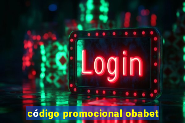 código promocional obabet